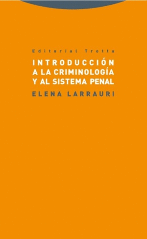 Introducción a la criminología y al sistema penal