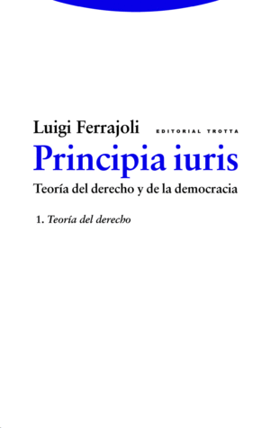 Principia Iuris (Nº1: Teoría del Derecho)
