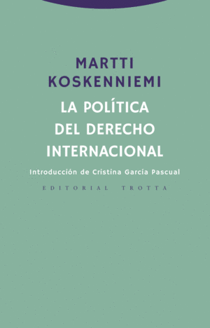 Política del derecho internacional, La
