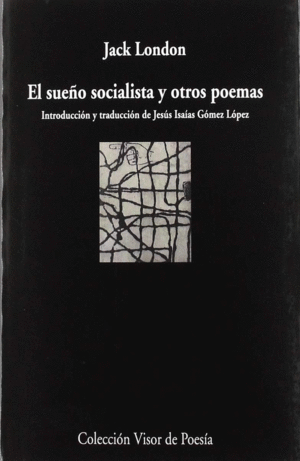 Sueño socialista y otros poemas, El