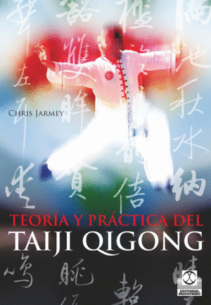 Teoría y práctica del Taiji Qigong