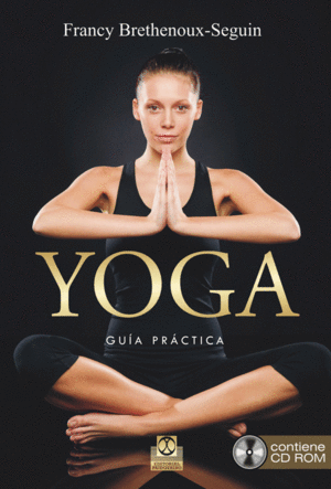 Yoga: Guía práctica