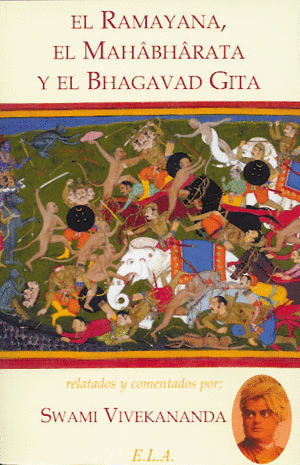 Ramayana, el Mahabharata y el Bahagavad Gita, El