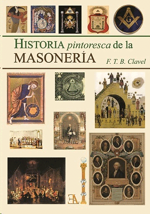Historia pintoresca de la Masonería