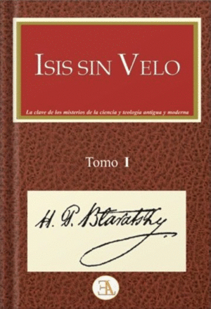 Isis sin velo. Tomo I