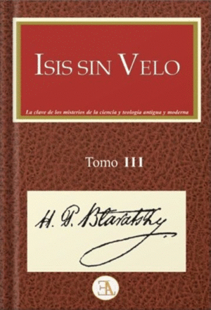 Isis sin velo. Tomo III