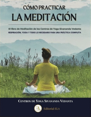 Cómo practicar la meditación
