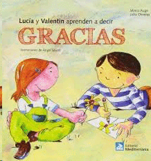 Lucía y Valentín aprenden a decir Gracias