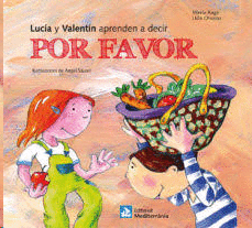 Lucía y Valentín aprenden a decir Por Favor