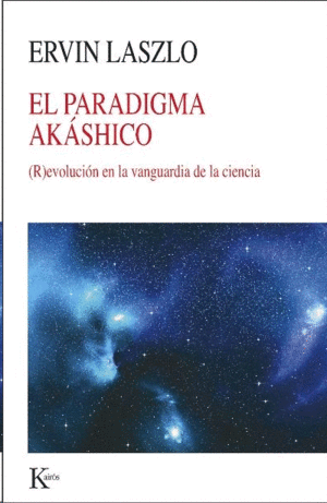 Paradigma Akáshico, El