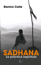 Sadhana: La práctica espiritual