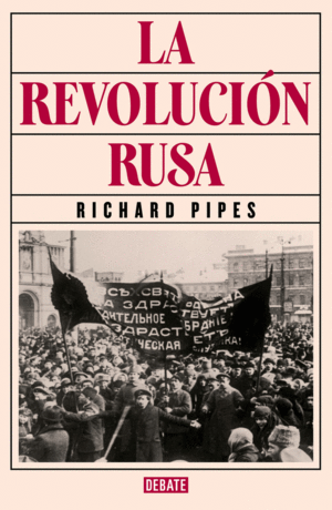 Revolución Rusa, La