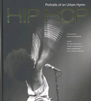 Hip Hop: Portraits of an Urban Hymn
