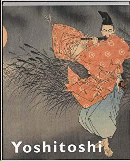 Yoshitoshi : Masterpieces from the Ed Freis Collection