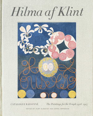 Hilma af Klint: Catalogue Raisonné. Vol. II