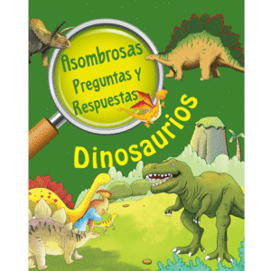 Asombrosas Preguntas y Respuestas: Dinosaurios