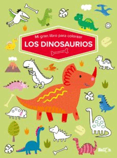 Mi gran libro para colorear: Dinosaurios
