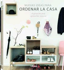 Nuevas ideas para ordenar la casa