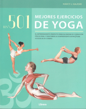 501 mejores ejercicios de yoga, Los