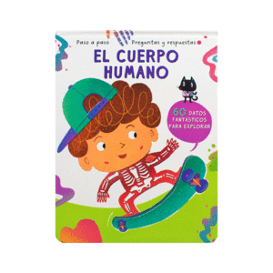 Cuerpo humano paso a paso, El