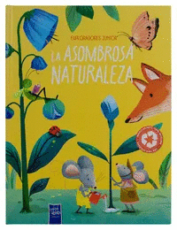 Exploradores junior: La asombrosa naturaleza