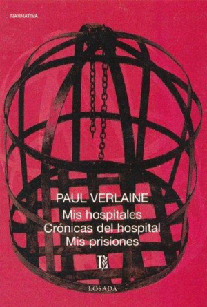 Mis hospitales / Crónicas del hospital / Mis prisiones