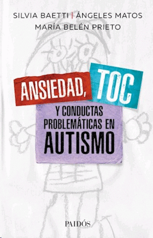 Ansiedad, Toc y conductas problematicas en autismo