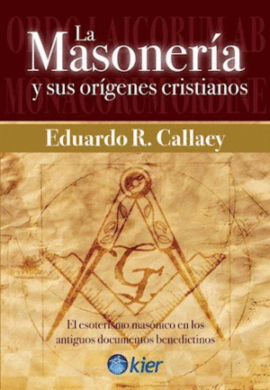 Masonería y sus orígenes cristianos, La