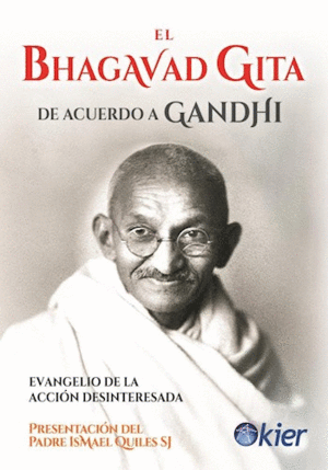 Bhagavad Gita de acuerdo a Gandhi, El