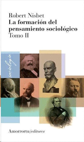 Formación del pensamiento sociológico Vol. II, La