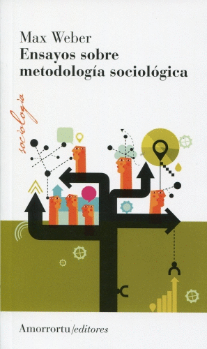 Ensayo sobre metodología sociológica