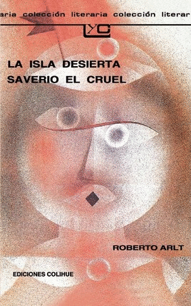 Isla Desierta, La/ Saverio / Cruel, El