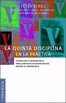 Quinta disciplina en la práctica, La