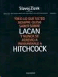 Todo lo que usted siempre quiso saber sobre Lacan y nunca se atrevió a preguntarle a Hitchcock