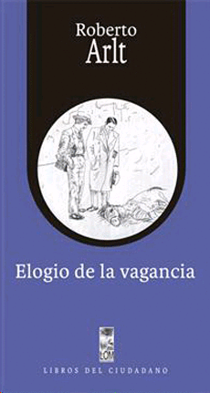 Elogio de la vagancia