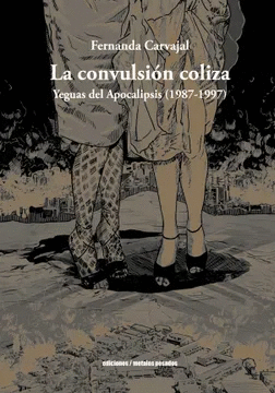 Convulsión coliza, La