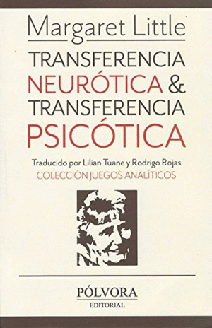 Transferencia neurótica y transferencia psicótica