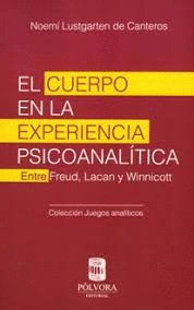 Cuerpo en la experiencia psicoanalítica, El