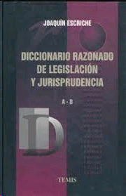 Diccionario razonado de legislación y jurisprudencia (3 tomos)