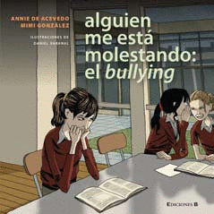 Alguien me está molestando: el bullying