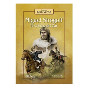 Miguel Strogoff: el correo del Zar
