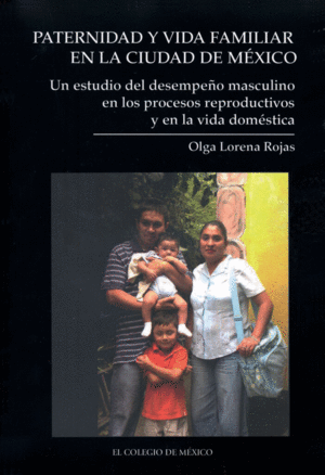 Paternidad y vida familiar en la Ciudad de México