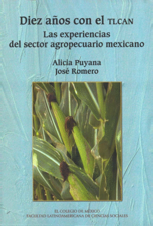 Diez años con el TLCAN