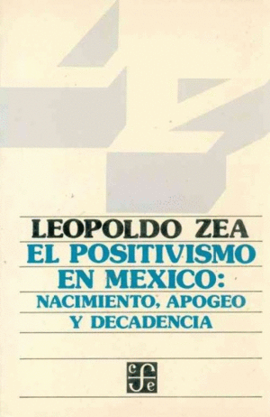 Positivismo en México, el