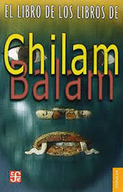 Libro de los libros de Chilam Balam, El