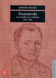 Dostoievski. Las semillas de la rebelión 1821-1849