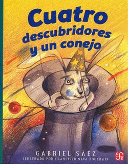 Cuatro descubridores y un conejo