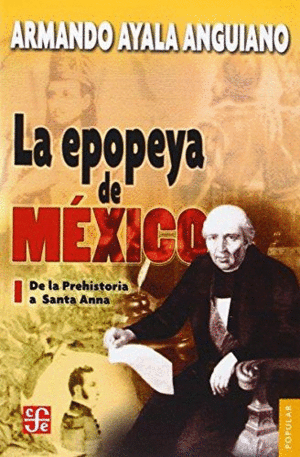 Epopeya de México i, la