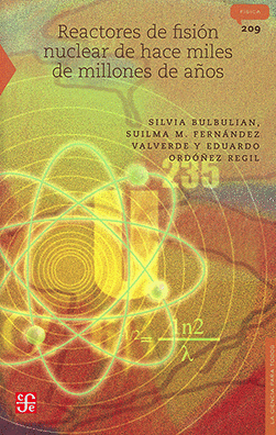 Reactores de fisión nuclear de hace miles de millones de años