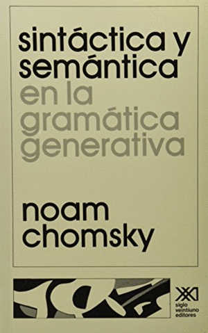 Sintáctica y semántica en la gramática generativa